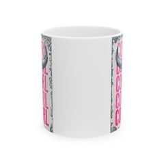 Ceramic Coffee Mug, Inspirational Gift, Motivational Drinkware, Office Crew Mug, Unique Home Decor, Coffee Lover Gift, Tea Mug